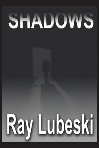 Kniha Shadows Ray Lubeski