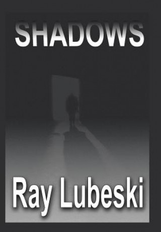 Knjiga Shadows Ray Lubeski