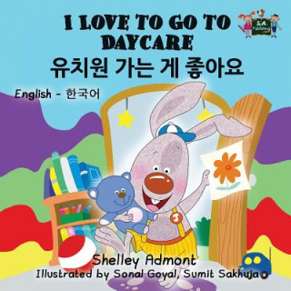 Carte I Love to Go to Daycare Shelley Admont