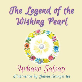 Kniha Legend of the Wishing Pearl Urbano Salvati