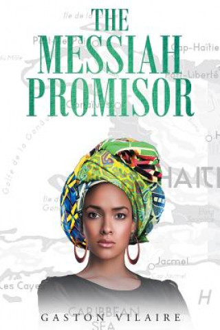 Könyv Messiah Promisor Gaston Vilaire