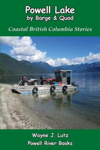 Kniha Powell Lake by Barge and Quad Wayne J. Lutz