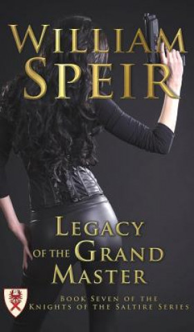 Kniha Legacy of the Grand Master William Speir