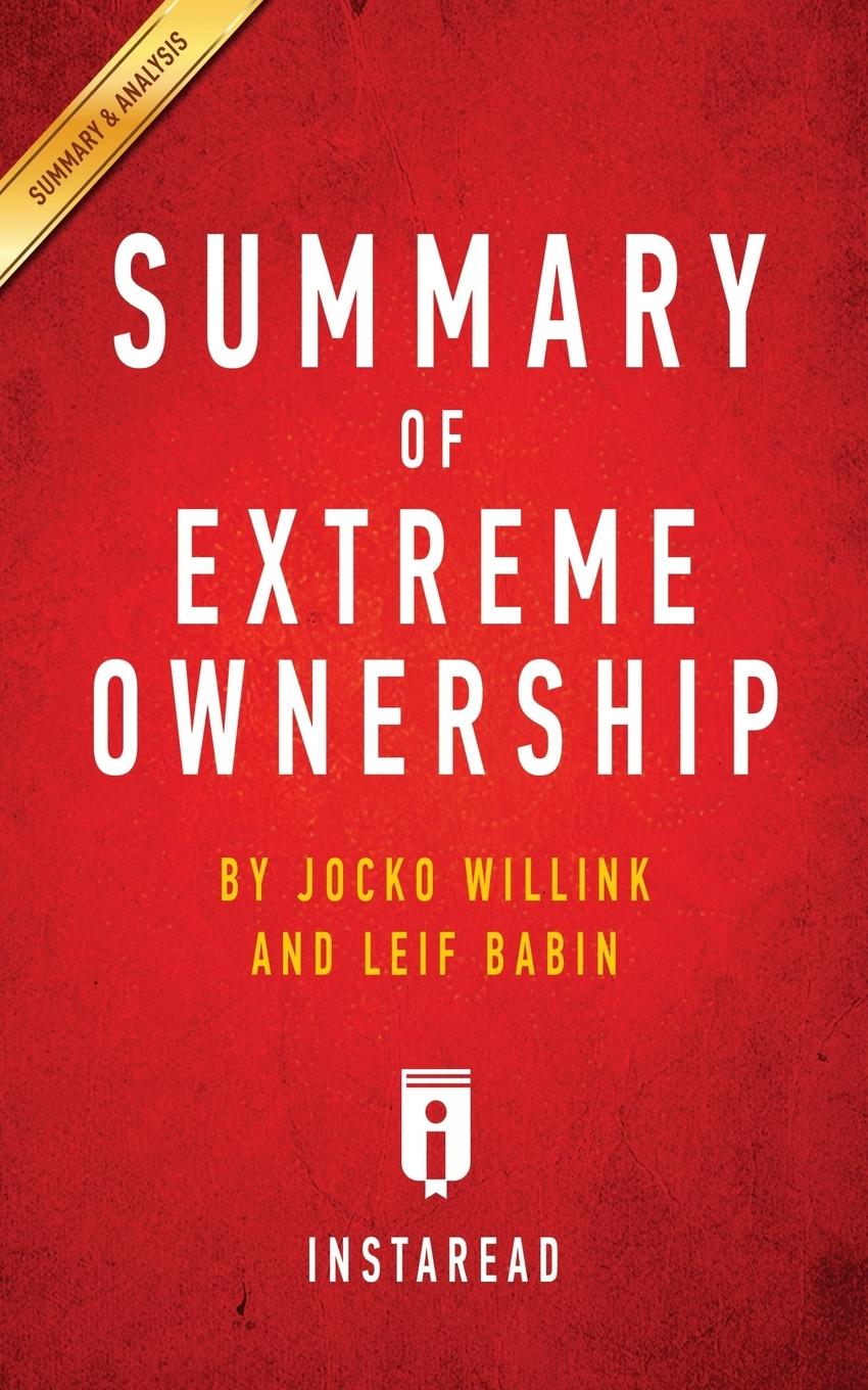 Könyv Summary of Extreme Ownership Instaread Summaries