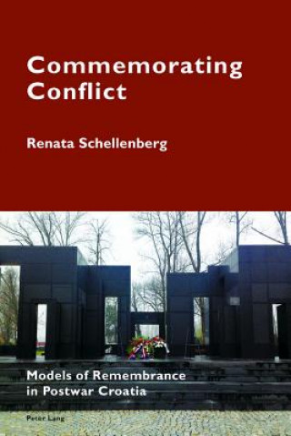 Livre Commemorating Conflict Renata Schellenberg