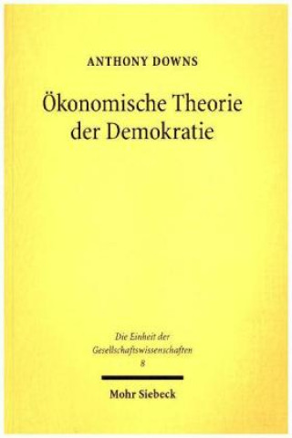 Książka OEkonomische Theorie der Demokratie Anthony Downs