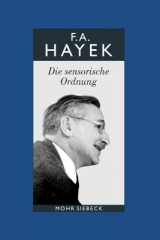 Könyv Gesammelte Schriften in deutscher Sprache Friedrich A. Hayek