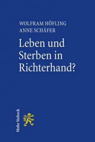 Kniha Leben und Sterben in Richterhand? Wolfram Höfling