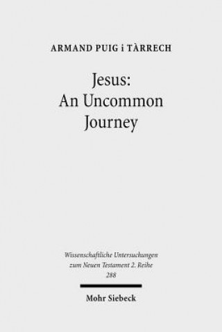 Carte Jesus: An Uncommon Journey Armand Puig i Tàrrech