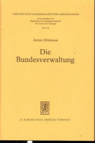 Carte Die Bundesverwaltung Armin Dittmann