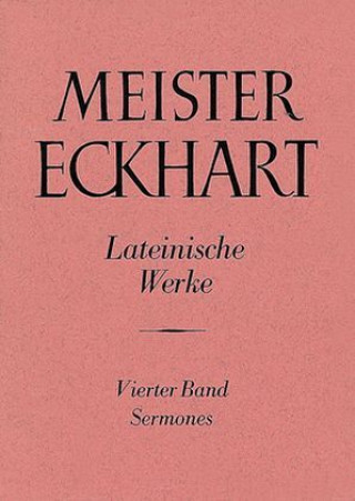 Könyv Meister Eckhart. Lateinische Werke Band 4: Ernst Benz