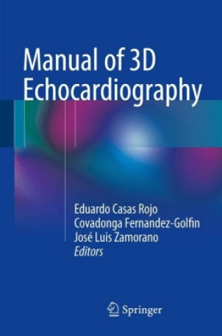 Kniha Manual of 3D Echocardiography Eduardo Casas Rojo