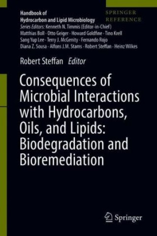 Könyv Consequences of Microbial Interactions with Hydrocarbons, Oils, and Lipids: Biodegradation and Bioremediation Robert Steffan