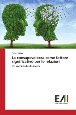 Kniha La consapevolezza come fattore significativo per le relazioni Chiara Milior