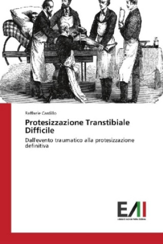 Carte Protesizzazione Transtibiale Difficile Raffaele Cardillo