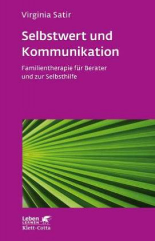 Livre Selbstwert und Kommunikation (Leben Lernen, Bd. 18) Virginia Satir