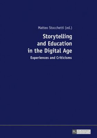 Carte Storytelling and Education in the Digital Age Matteo Stocchetti
