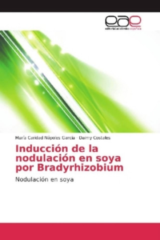 Carte Inducción de la nodulación en soya por Bradyrhizobium María Caridad Nápoles García