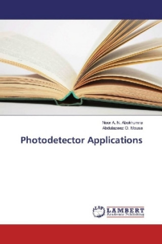 Boek Photodetector Applications Noor A. N. Abokhumra