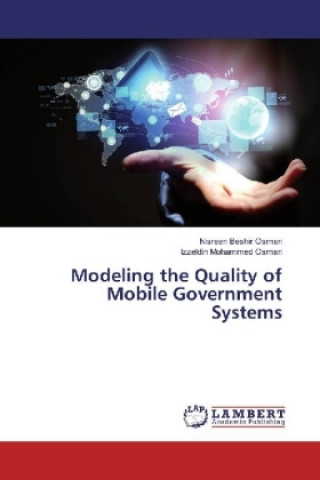 Книга Modeling the Quality of Mobile Government Systems Nisreen Beshir Osman