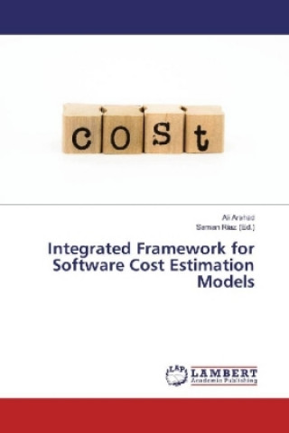 Buch Integrated Framework for Software Cost Estimation Models Ali Arshad