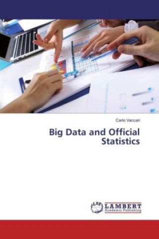 Kniha Big Data and Official Statistics Carlo Vaccari