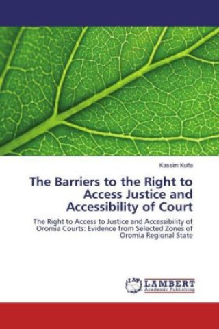 Carte The Barriers to the Right to Access Justice and Accessibility of Court Kassim Kuffa
