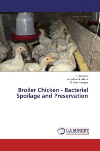 Carte Broiler Chicken - Bacterial Spoilage and Preservation P. Saranraj