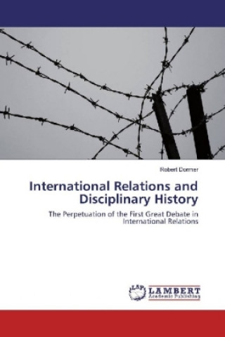 Könyv International Relations and Disciplinary History Robert Dormer