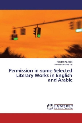 Kniha Permission in some Selected Literary Works in English and Arabic Nesaem Al-Aadili