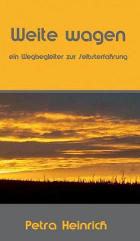 Buch Weite wagen Petra Heinrich