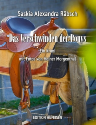 Kniha Das Verschwinden der Ponys Saskia Alexandra Räbsch