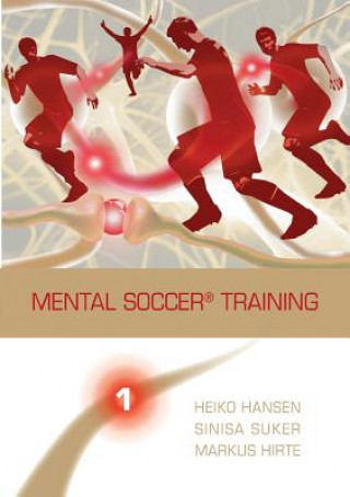 Книга Mental Soccer(R) Training Heiko Hansen
