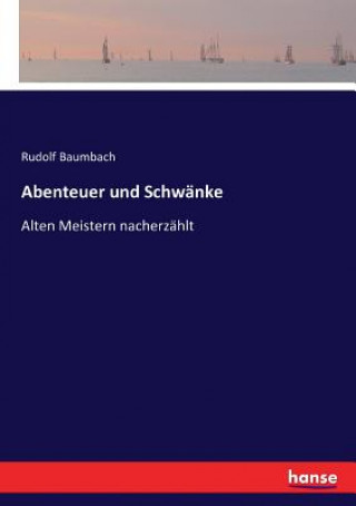 Carte Abenteuer und Schwanke Rudolf Baumbach
