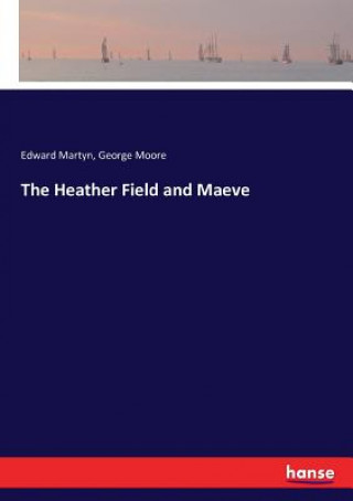 Könyv Heather Field and Maeve Edward Martyn