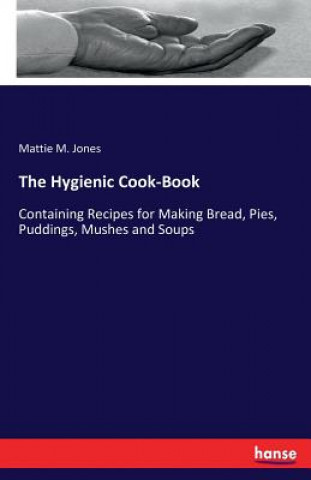 Carte Hygienic Cook-Book Mattie M Jones