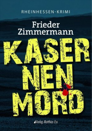 Könyv Kasernenmord Frieder Zimmermann