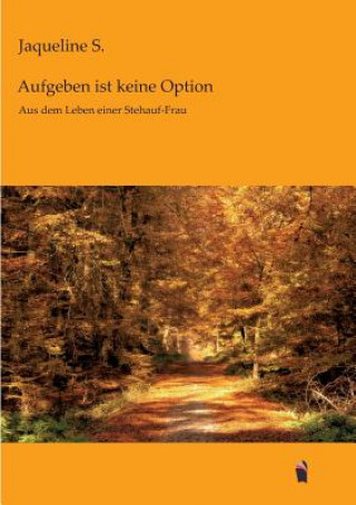 Carte Aufgeben ist keine Option Jaqueline S.