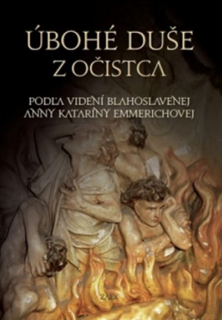 Książka Úbohé duše z očistca Anna Katarína Emmerichová
