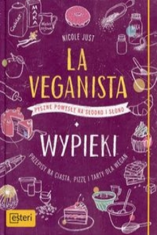 Książka La Veganista Wypieki Just Nicole