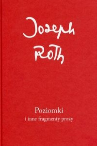 Kniha Poziomki i inne fragmenty prozy Joseph Roth