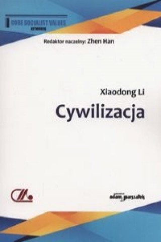 Könyv Cywilizacja Xiaodong Li