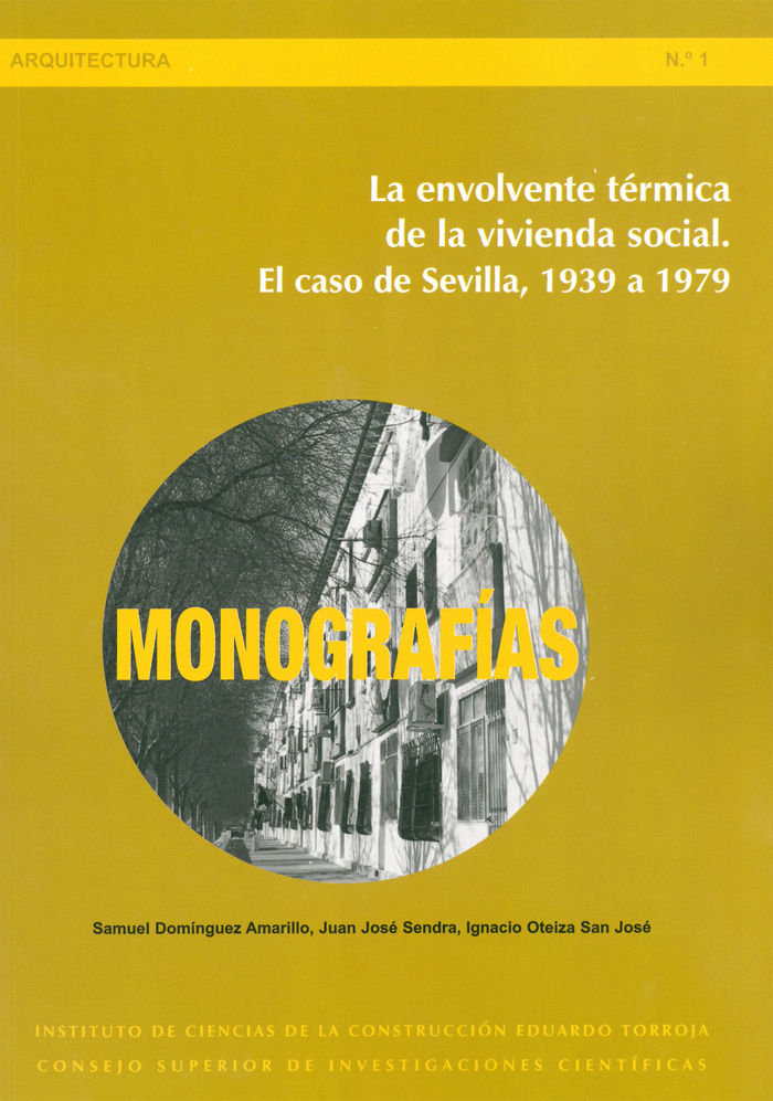 Книга La envolvente térmica de la vivienda social : el caso de Sevilla, 1939 a 1979 