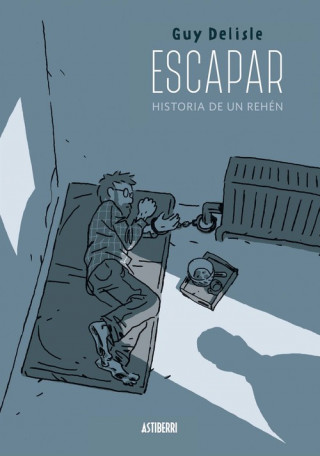 Libro Escapar. Historia de un rehén GUY DELISLE