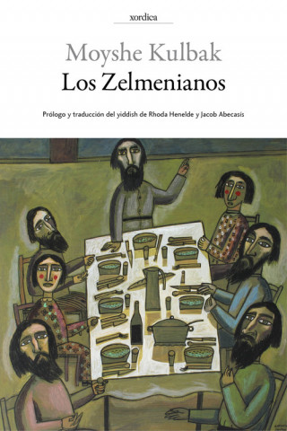 Kniha Los zelmenianos MOYSHE KULBAK