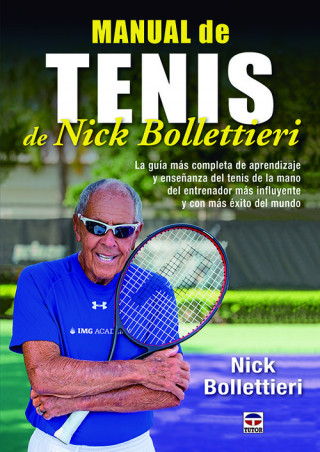 Kniha Manual de tenis de Nick Bollettieri NICK BOLLETTIERI