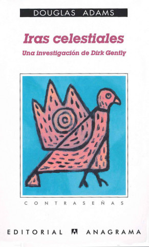 Kniha Iras celestiales (Una investigación de Dirk Gently) Douglas Adams