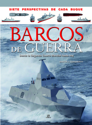 Kniha Barcos de Guerra: Desde la Segunda Guerra Mundial hasta Hoy MARTIN J. DOUGHERTY