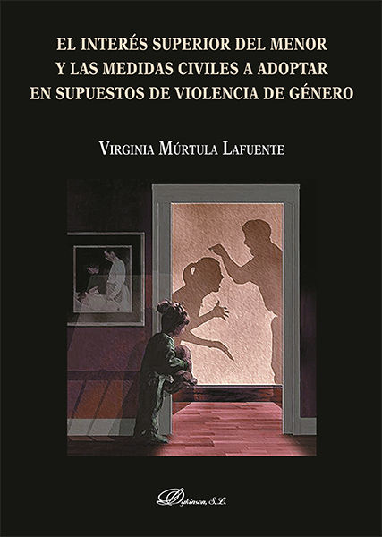 Könyv El interés superior del menor y las medidas civiles a adoptar en supuestos de violencia de género 
