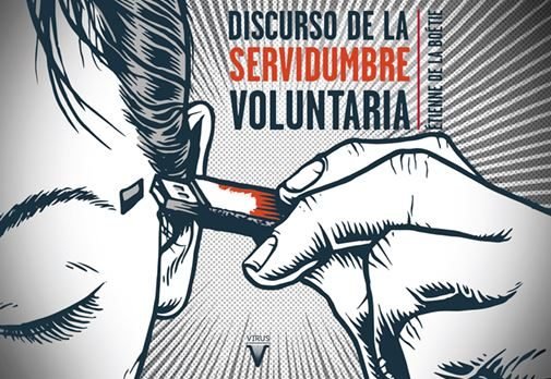 Libro Discurso de la servidumbre voluntaria 